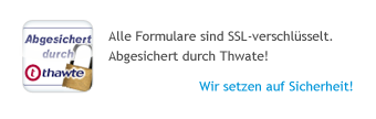Wir setzen auf Sicherheit!