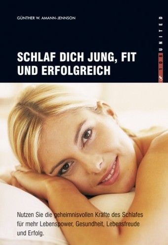 Buchtipp: Schlaf Dich jung, fit und erfolgreich