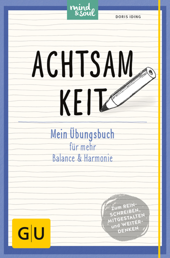 Buchtipp: Achtsamkeit. Mein Übungsbuch