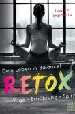 RETOX - Dein Leben in Balance! | Lauren Imparato Buchtipp: RETOX - Dein Leben in Balance | Lauren Imparato